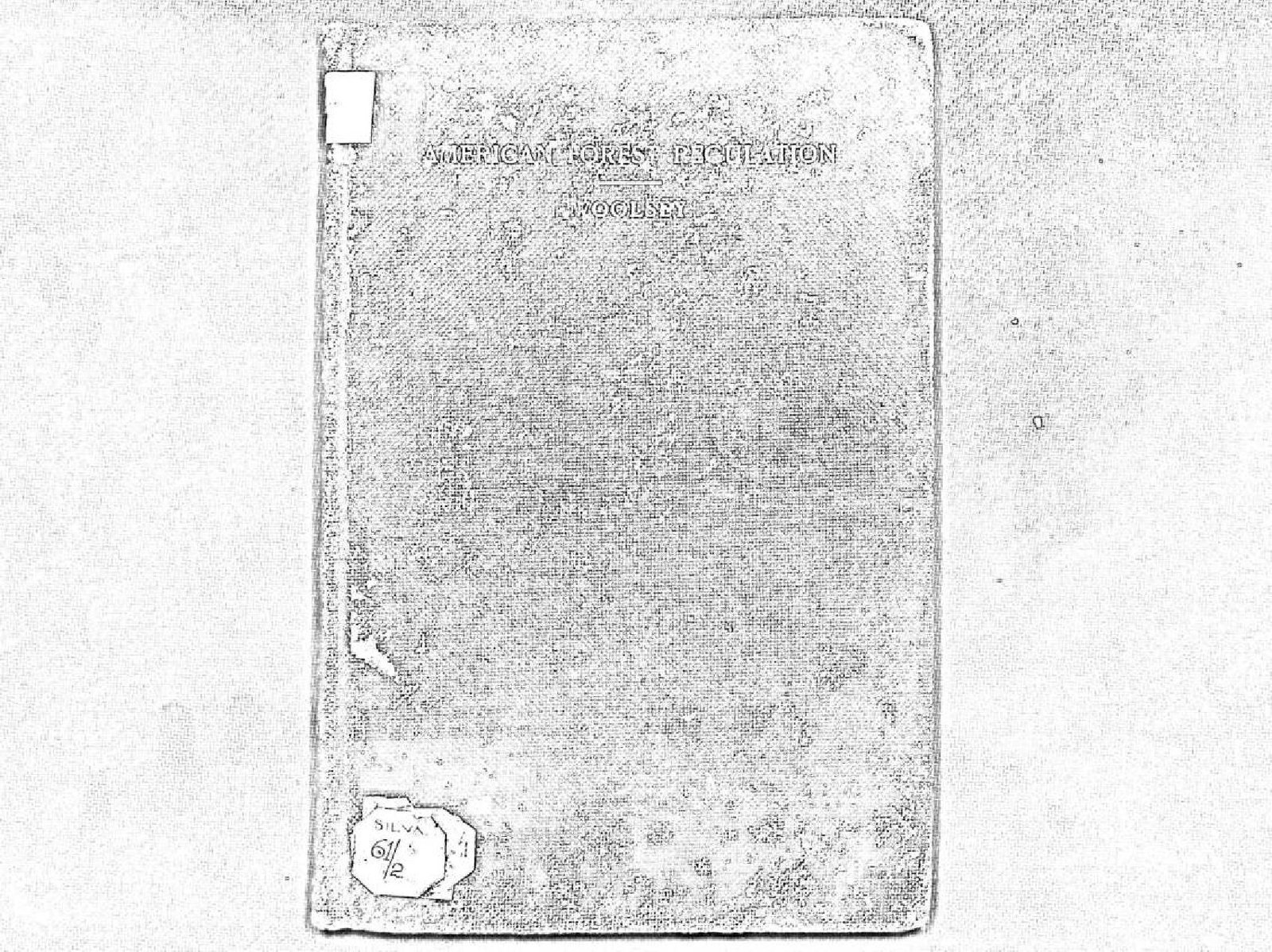 AMERICAN FOREST REGULATION 1922