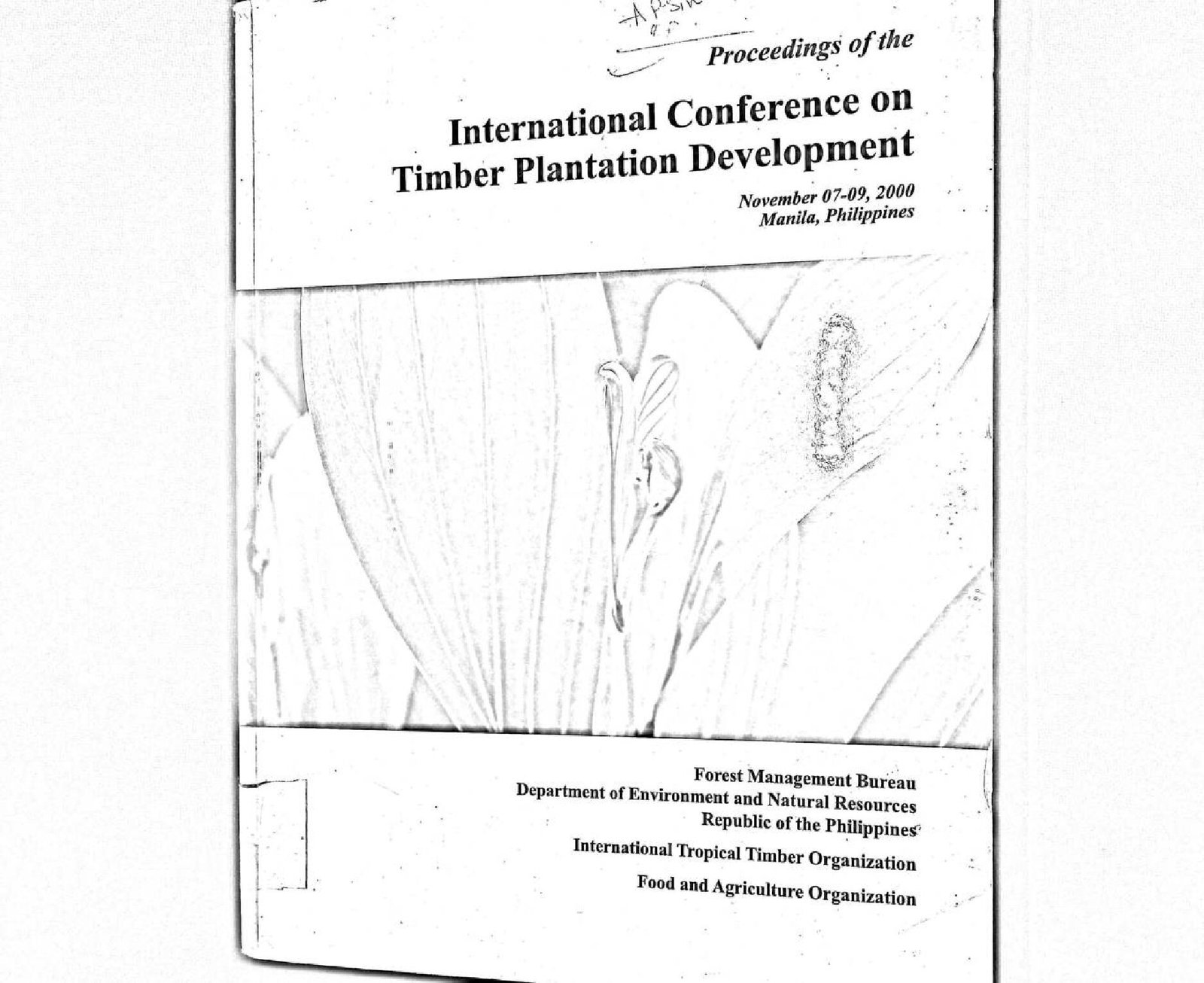 INTERNATIONAL CONFRENCE ON TIMBER PLANTATION DEVELOPMENT