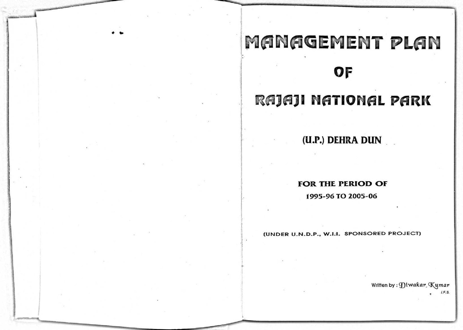 MANAGEMENT PLAN OF RAJAJI NATIONAL PARK 1995-96 TO 2005-06