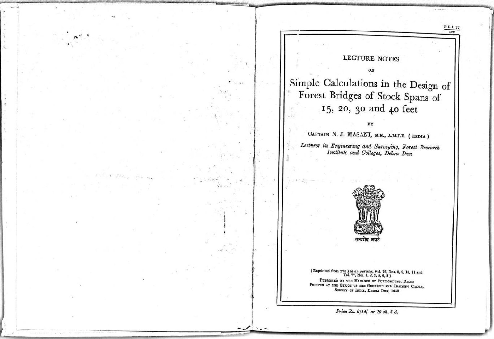 SIMPLE CALCULATIONS IN THE DESIGN OF FOREST BRIDGES OF STOCK SPANS  1952