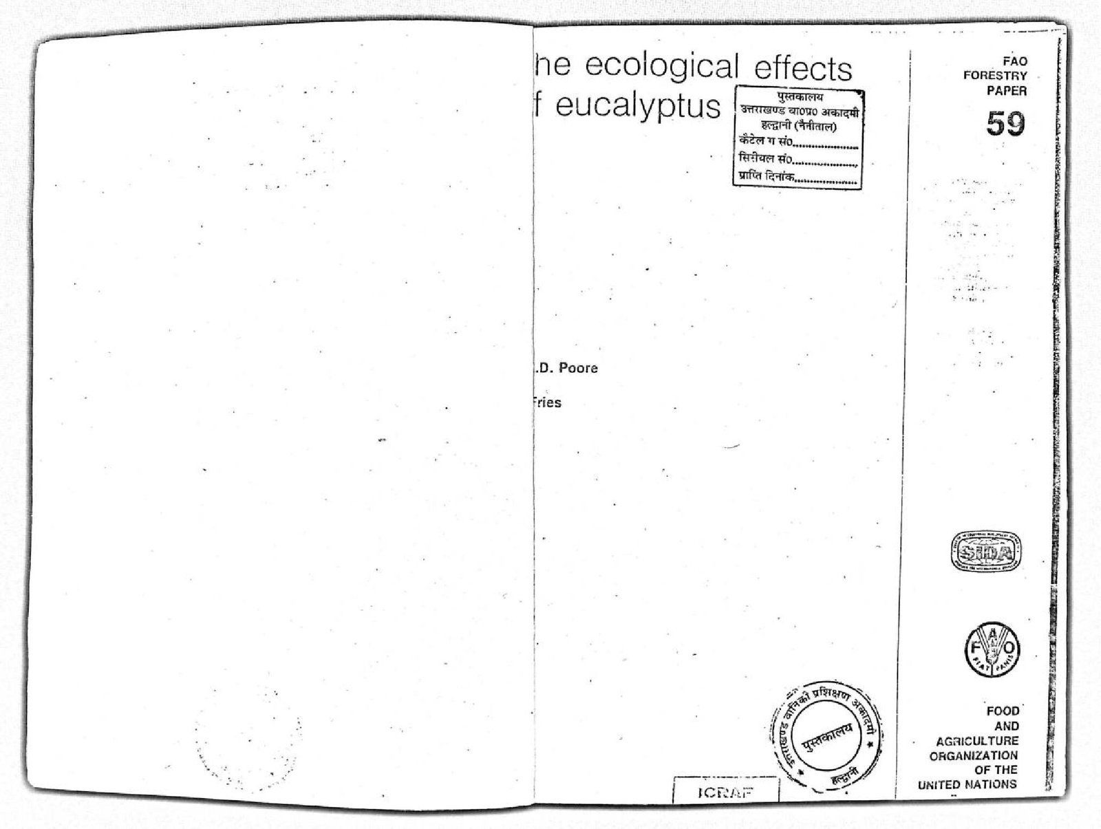 THE ECOLOGICAL EFFECTS OF EUCALYPTUS