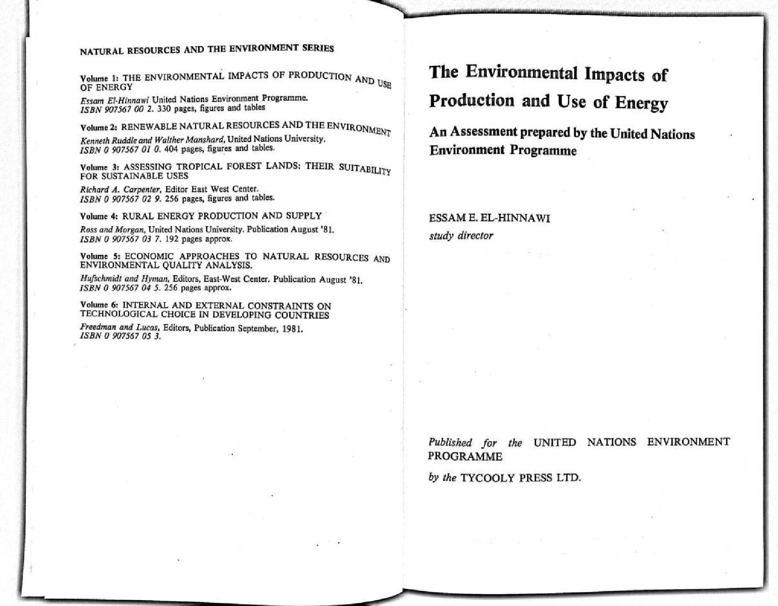 THE ENVIRONMENTAL IMPACTS OF PRODUCTION AND USE OF ENERGY