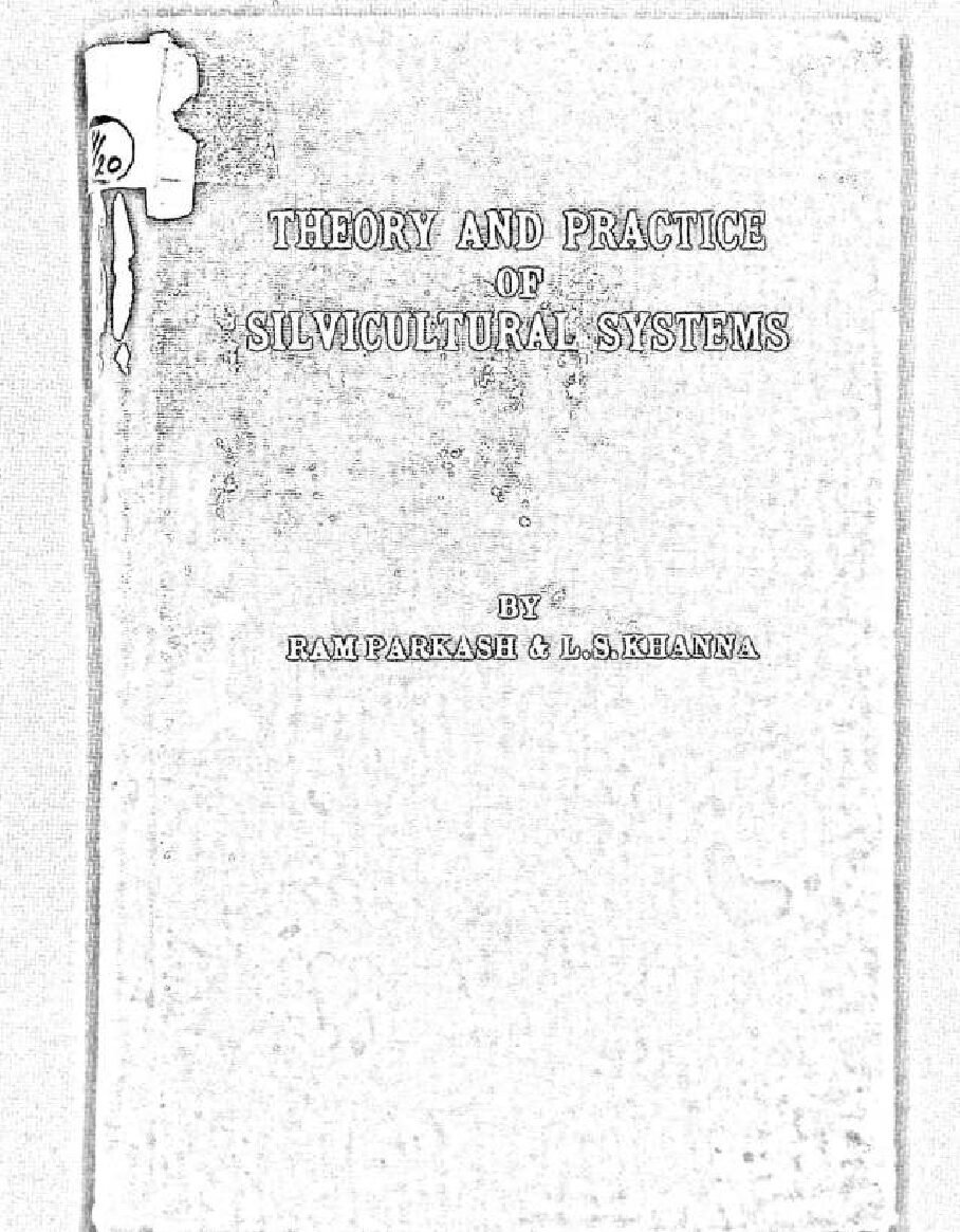 THEORY AND PRACTICE OF SILVICULTURAL SYSTEMS