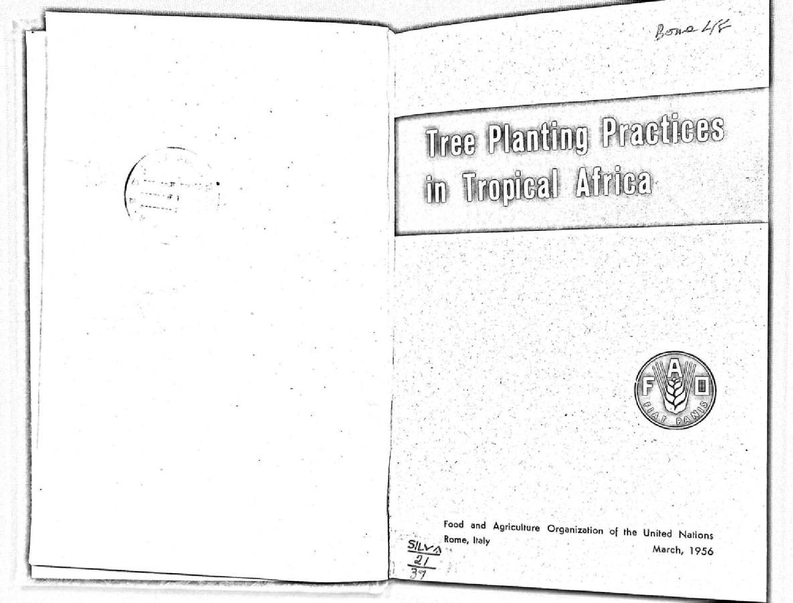 TREE PLANTING PRACTICES IN TROPICAL AFRICA 1956