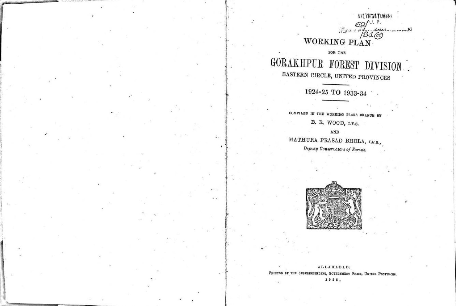 WORKING PLAN FOR THE GORAKPUR FOREST DIVISION  1924-25 TO 1933-34