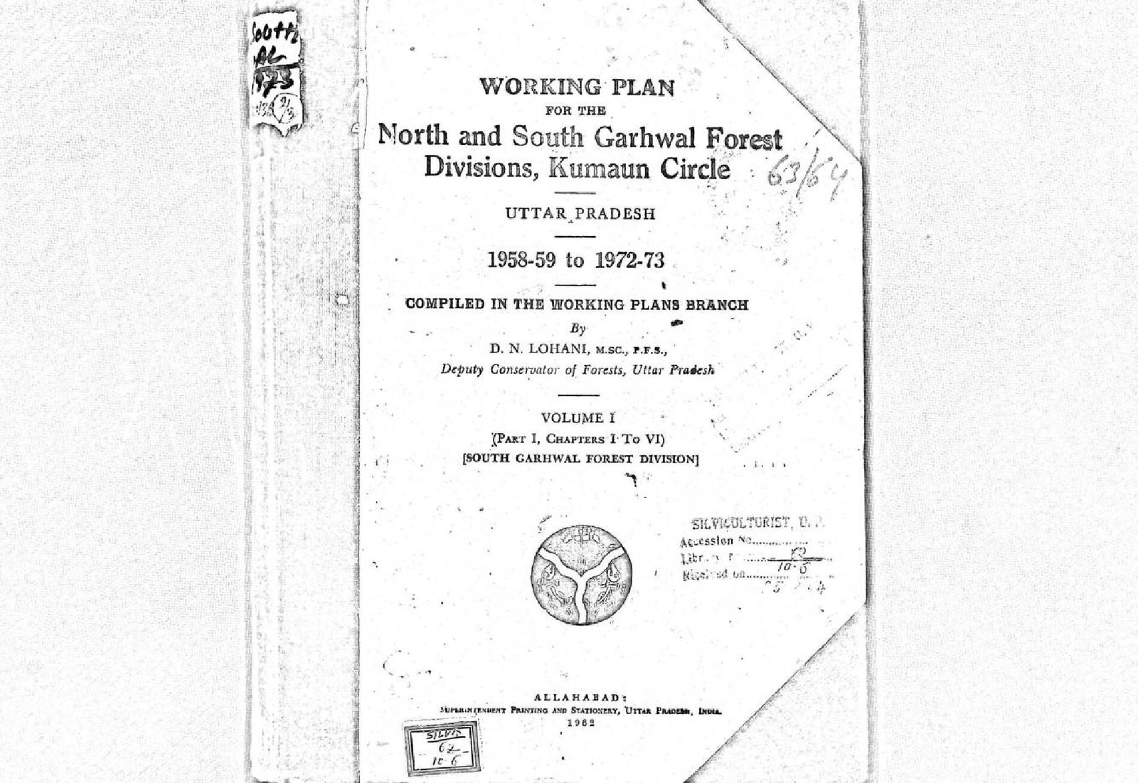 WORKING PLAN FOR THE NORTH AND SOUTH SARHWAL FOREST DIVISION  1958-59 TO 1972-73