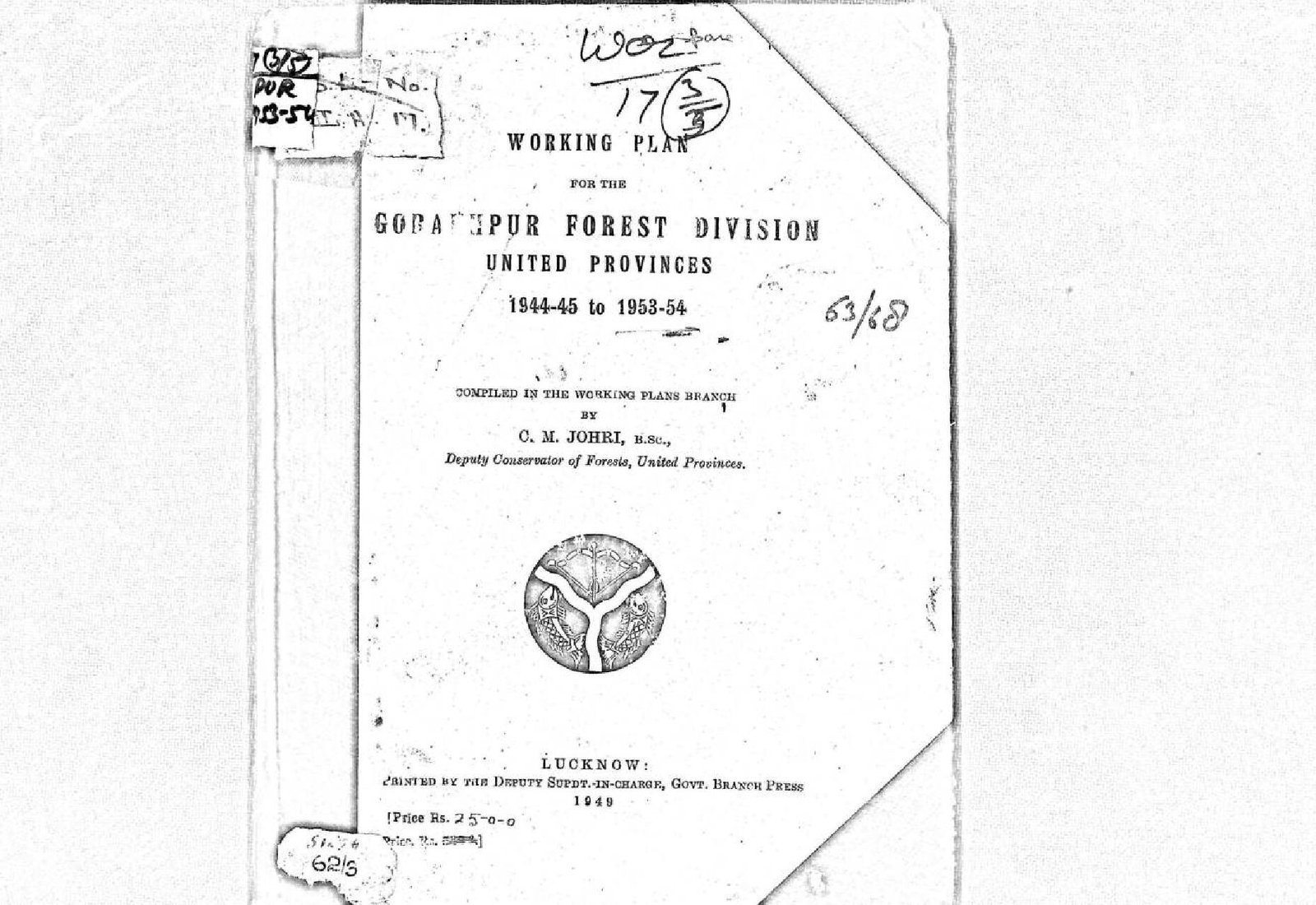 WORKING PLAN  GORAKHPUR FOREST DIVISION 1944-45 TO 1953-54