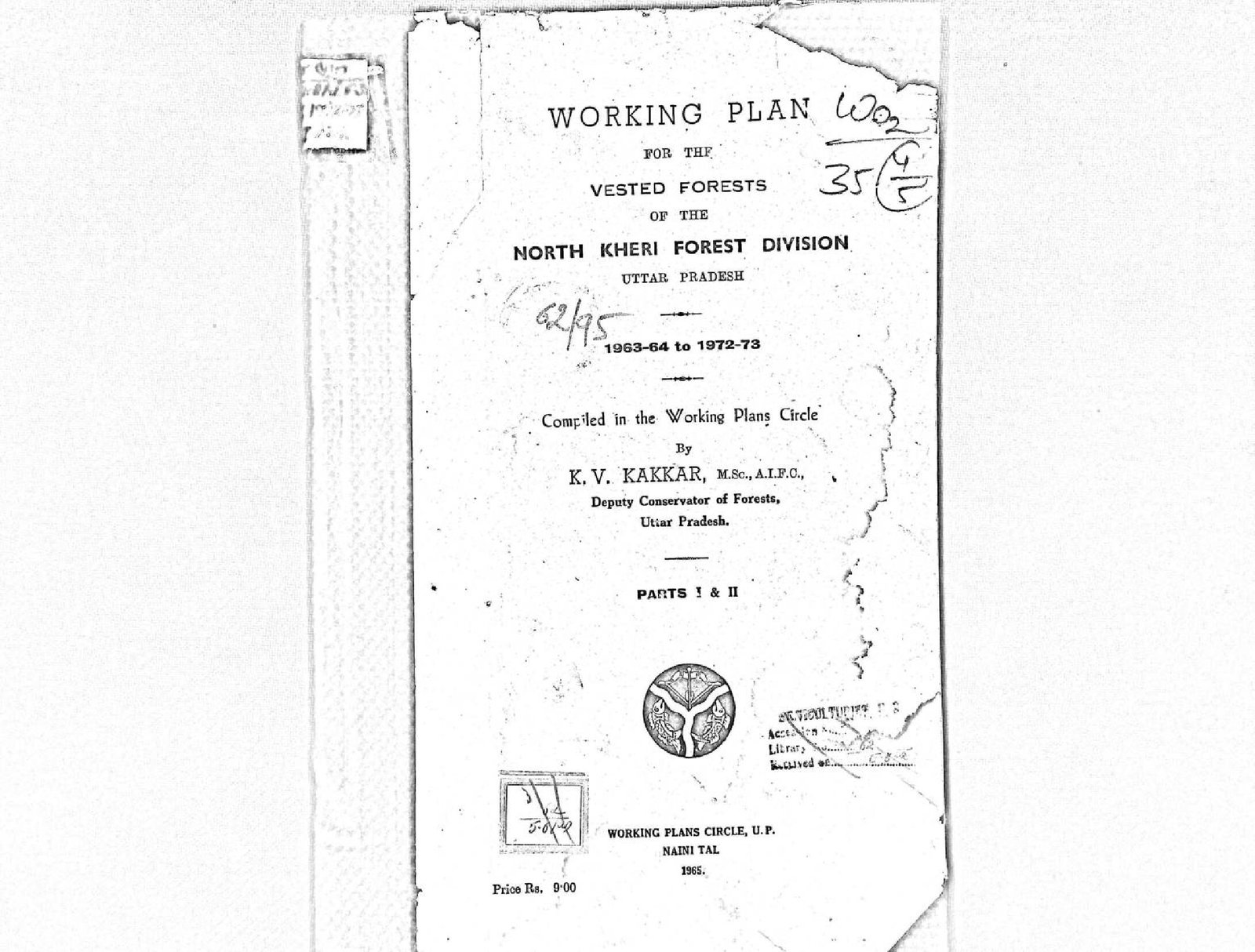 WORKING PLAN  NORTH KHERI FOREST DIVISION 1963-64 TO 1972-73