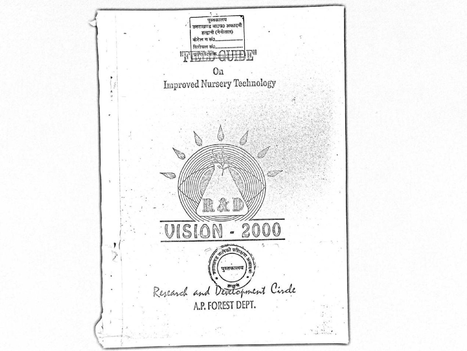 FIELD GUIDE ON IMPROVES NURSERY TECHNOLOGY 1996