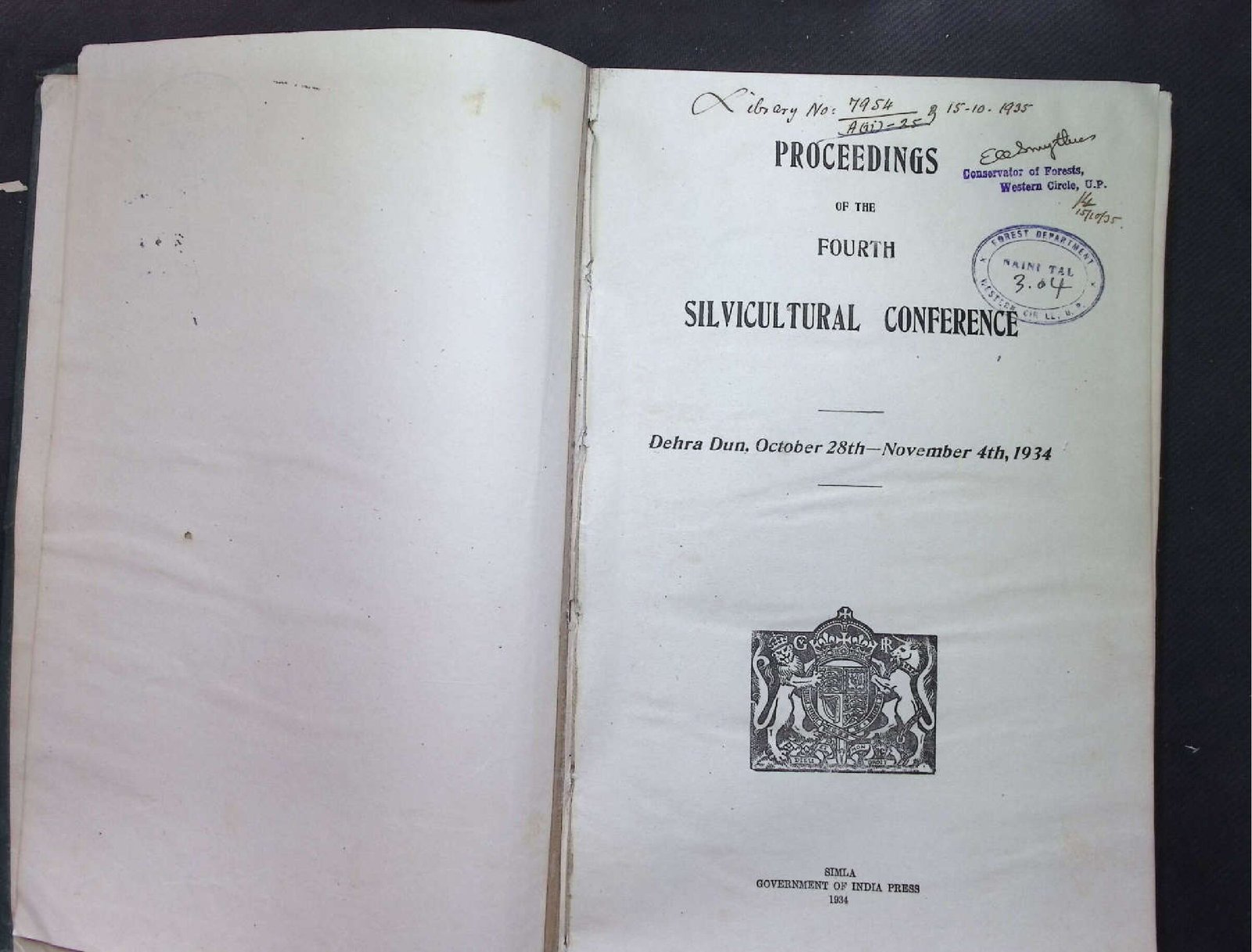 PROCEEDINGS OF THE FOURTH SILVICULTURAL CONFERENCE DEHRADUN OCT 28TH NOV 4TH 1934