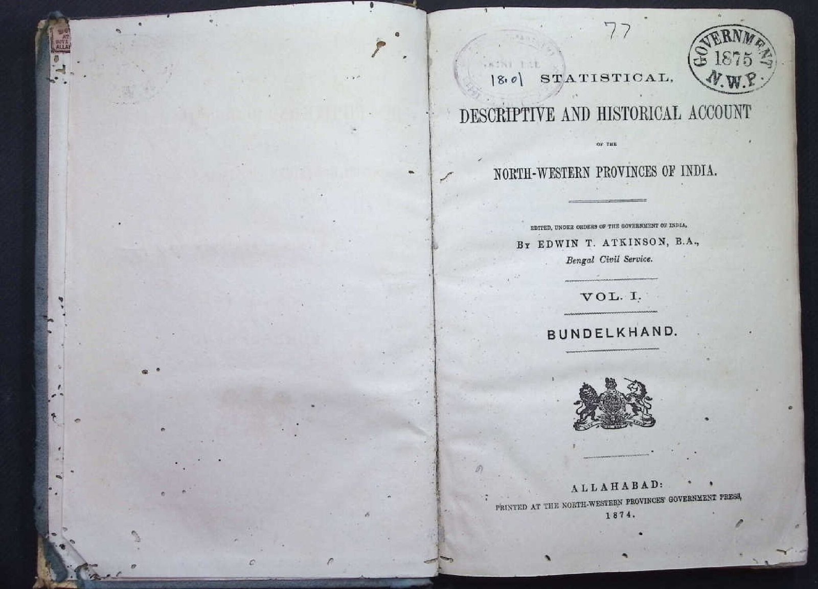 STATISTICAL DESCRIPTIVE AND HISTORICAL ACCOUNT OF NORTH - WESTERN PROVINCES OF INDIA 1874