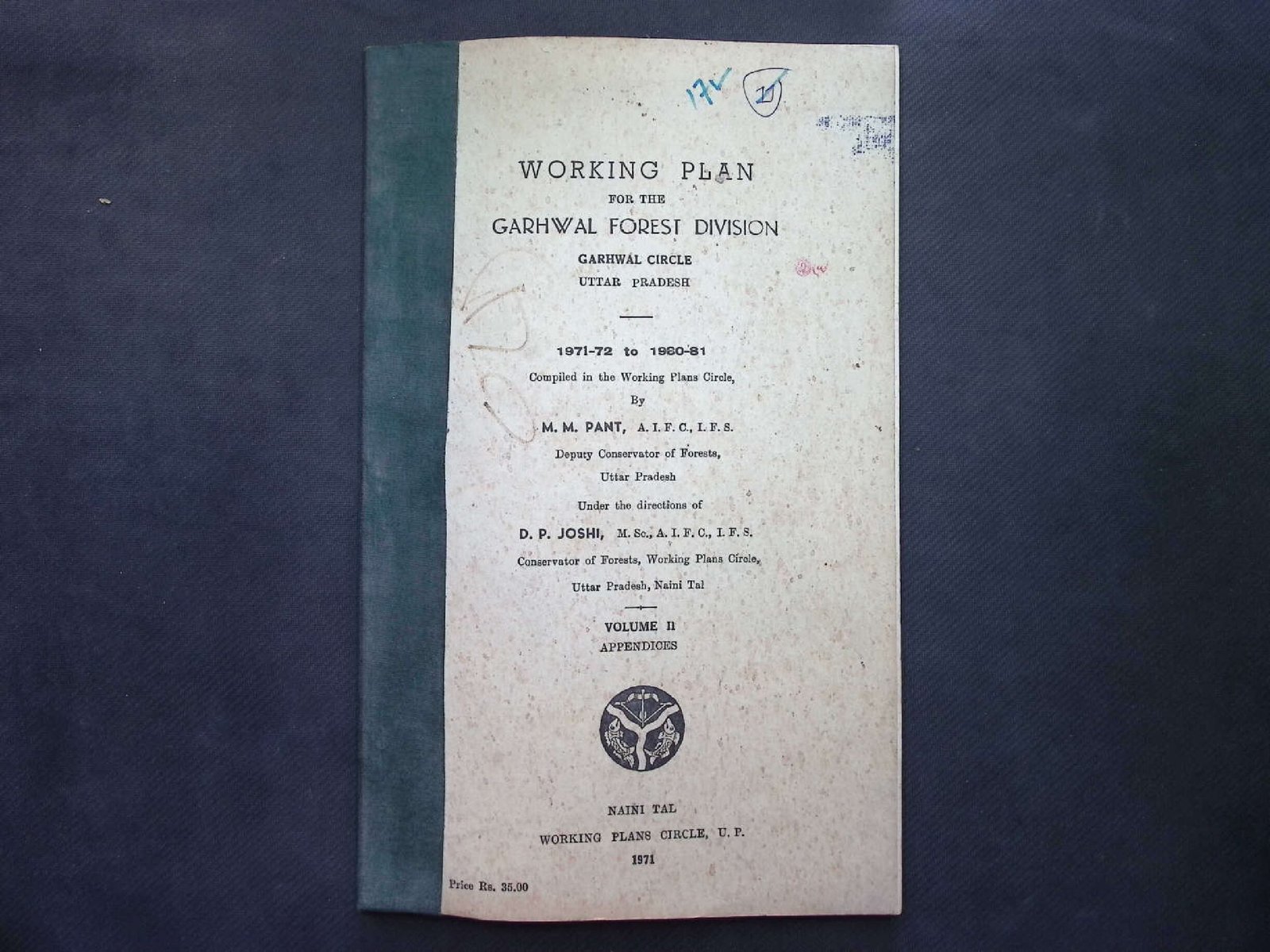 WORKING PLAN FOR THE GARHWAL  1971-72, TO 1980-81