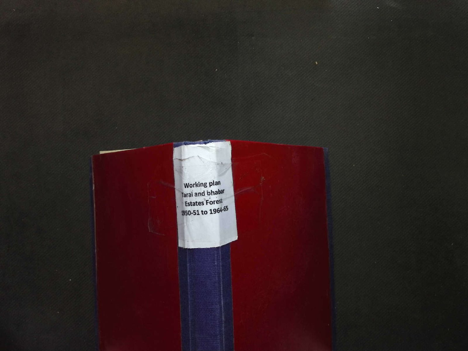 WORKING PLAN TARAI AND BHABAR 1950-51,1964-65